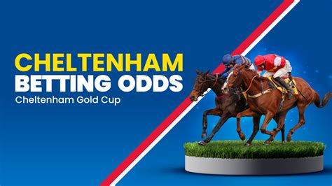 cheltenham gold cup odds